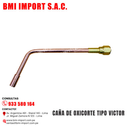 CAÑA DE OXICORTE TIPO VICTOR